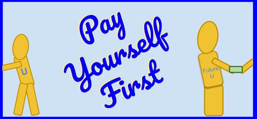 Pay Yourself First