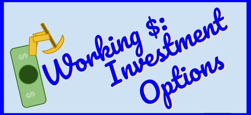 Working Money: Investment Options
